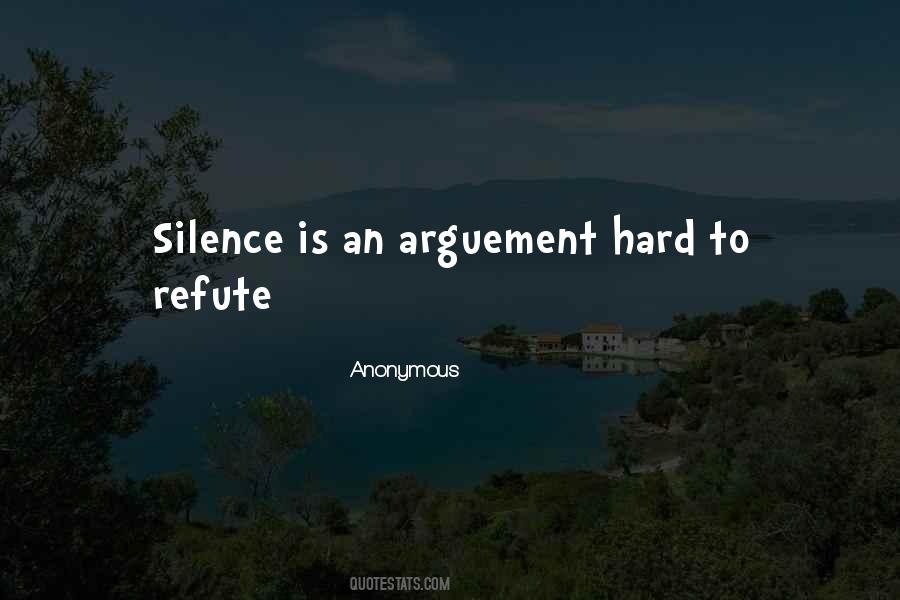 Silence Argument Quotes #1558185
