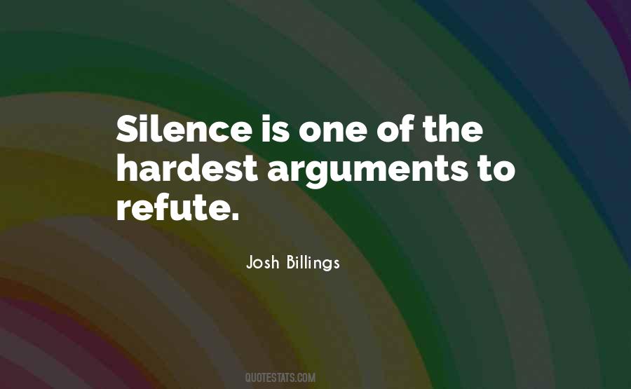 Silence Argument Quotes #397323