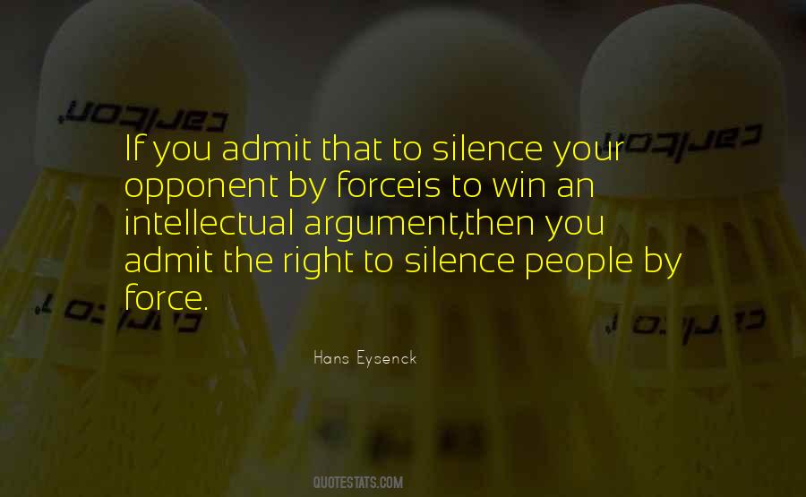 Silence Argument Quotes #506544