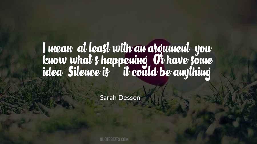 Silence Argument Quotes #788507