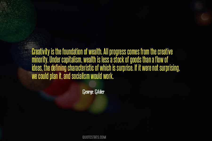 Wealth Without Work Quotes #1483822