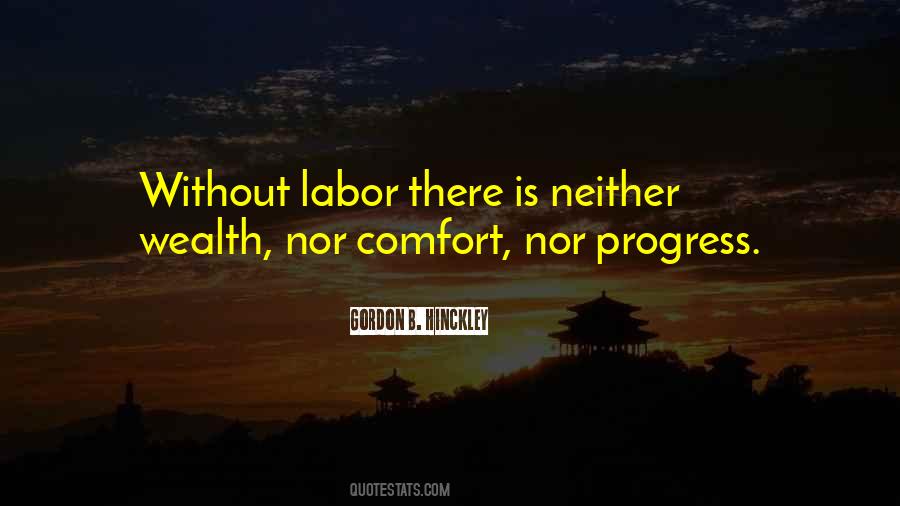 Wealth Without Work Quotes #1856220
