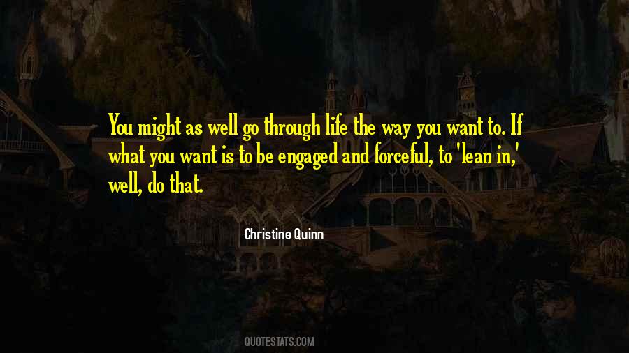 You Do What You Want To Do Quotes #176527