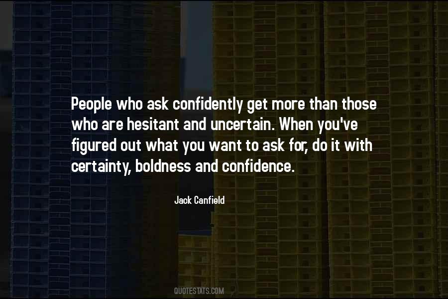 You Do What You Want To Do Quotes #193094