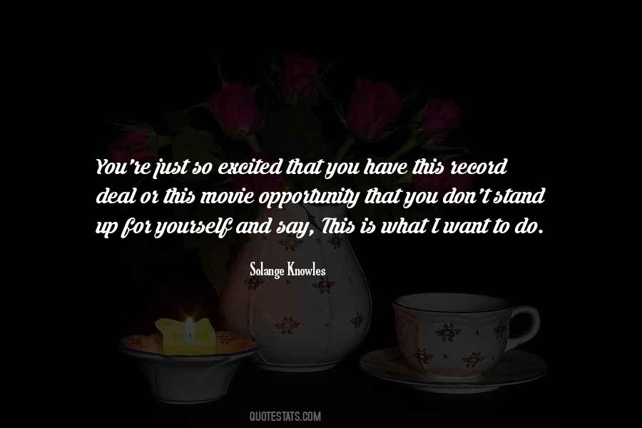 You Do What You Want To Do Quotes #98044