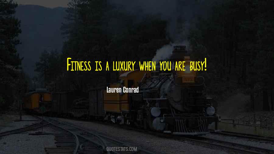 Fitness Is Quotes #1056080