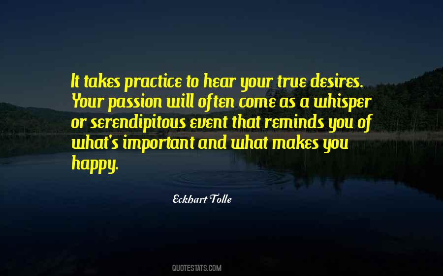 Practice Your Passion Quotes #161295