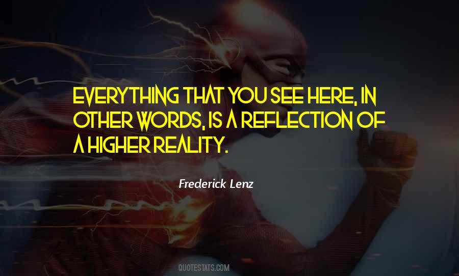 I Can See My Reflection Quotes #410189