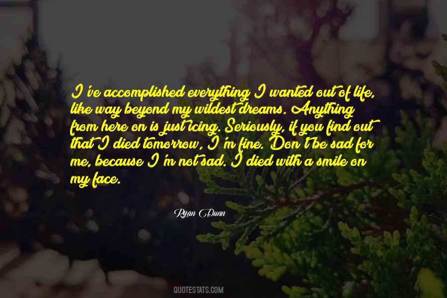 Just Because You Smile Quotes #1221479