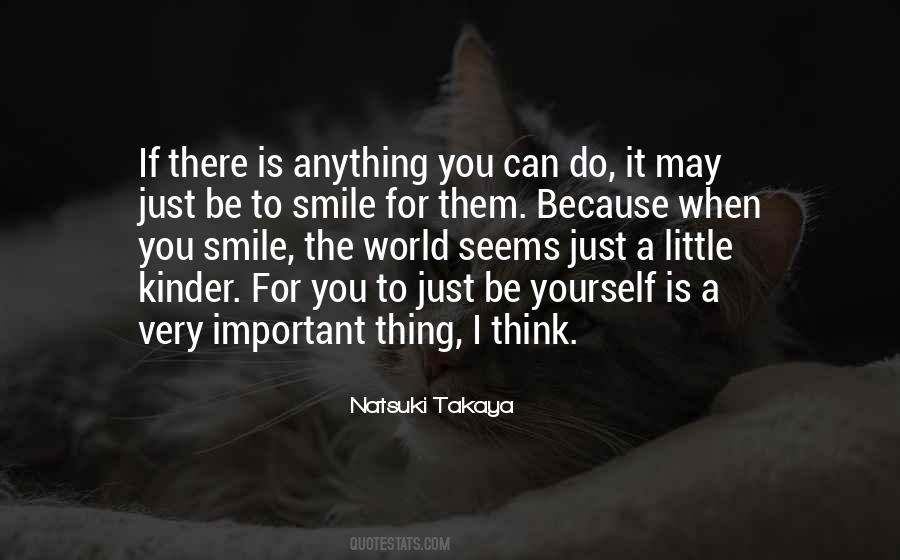 Just Because You Smile Quotes #1580962