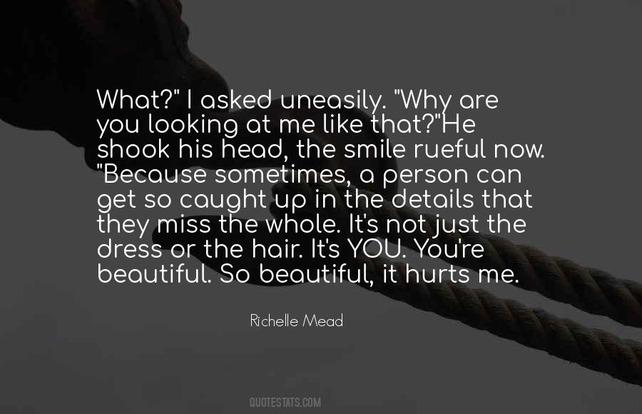 Just Because You Smile Quotes #1614500