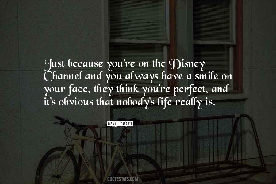 Just Because You Smile Quotes #1823894