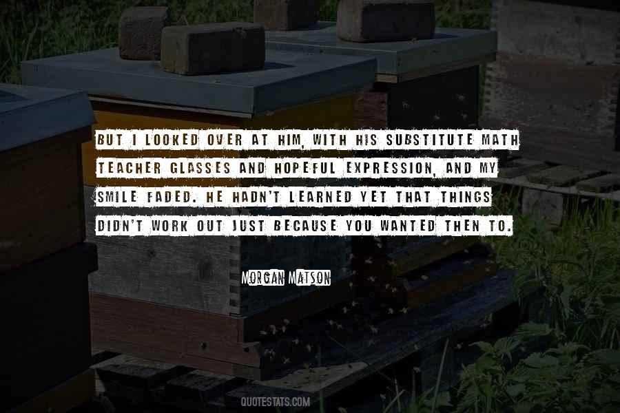 Just Because You Smile Quotes #527760