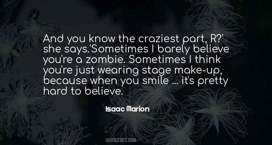 Just Because You Smile Quotes #652532