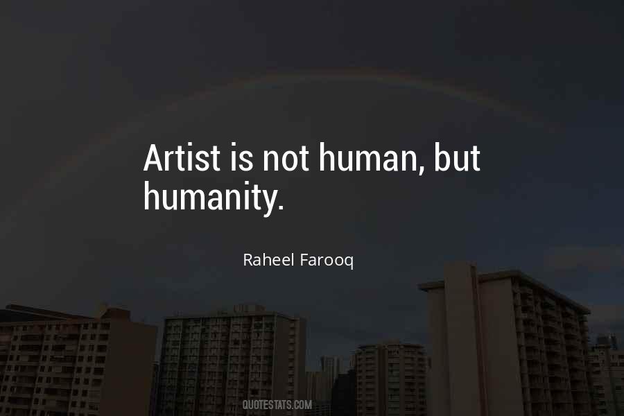 Art Humanity Quotes #1220677