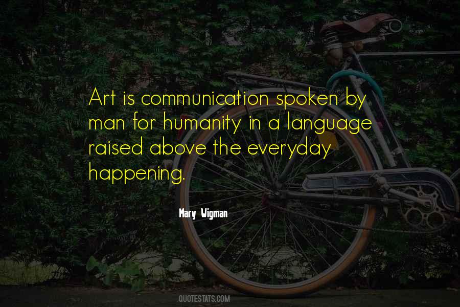 Art Humanity Quotes #1702528