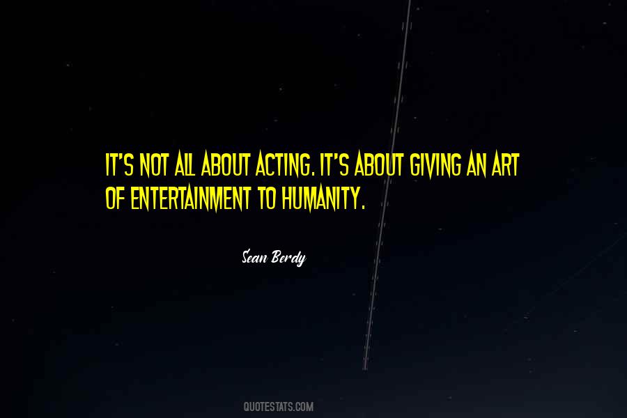 Art Humanity Quotes #518954