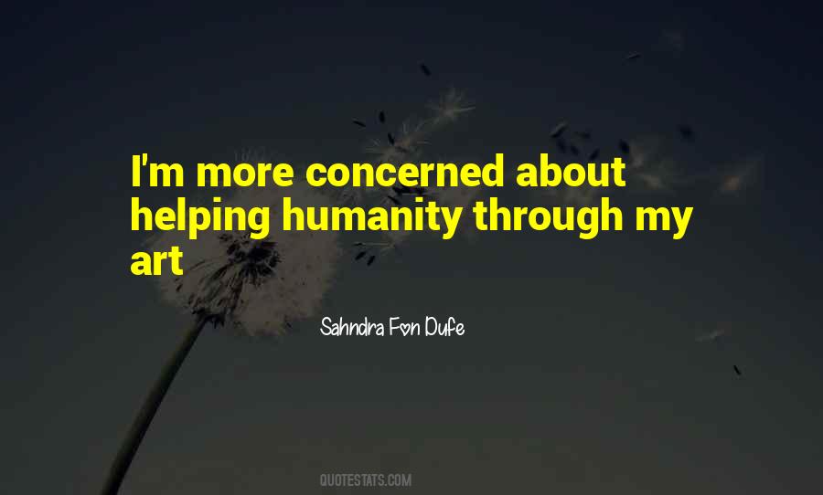 Art Humanity Quotes #997954