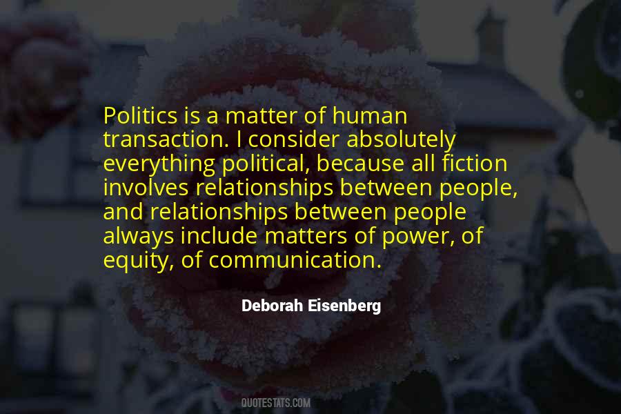 Power Of Relationships Quotes #1074554