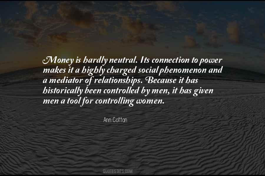 Power Of Relationships Quotes #1580157