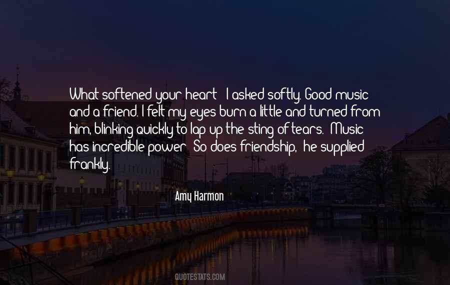 Music Friendship Quotes #1392668