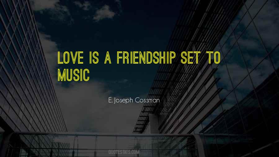 Music Friendship Quotes #1726053