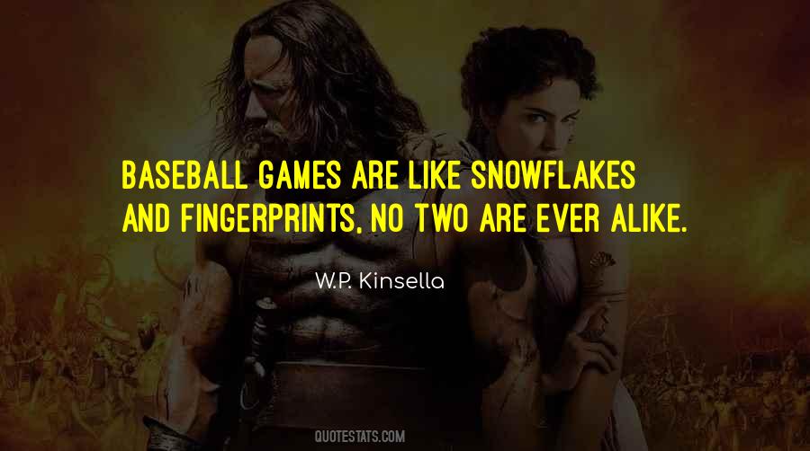 We Are Like Snowflakes Quotes #813649