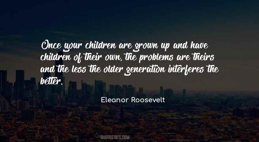 Older The Better Quotes #1374502