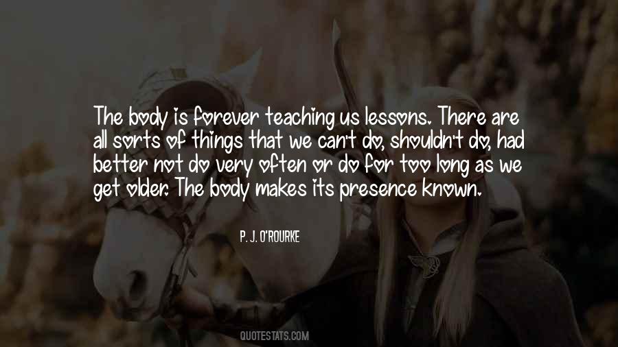 Older The Better Quotes #350210