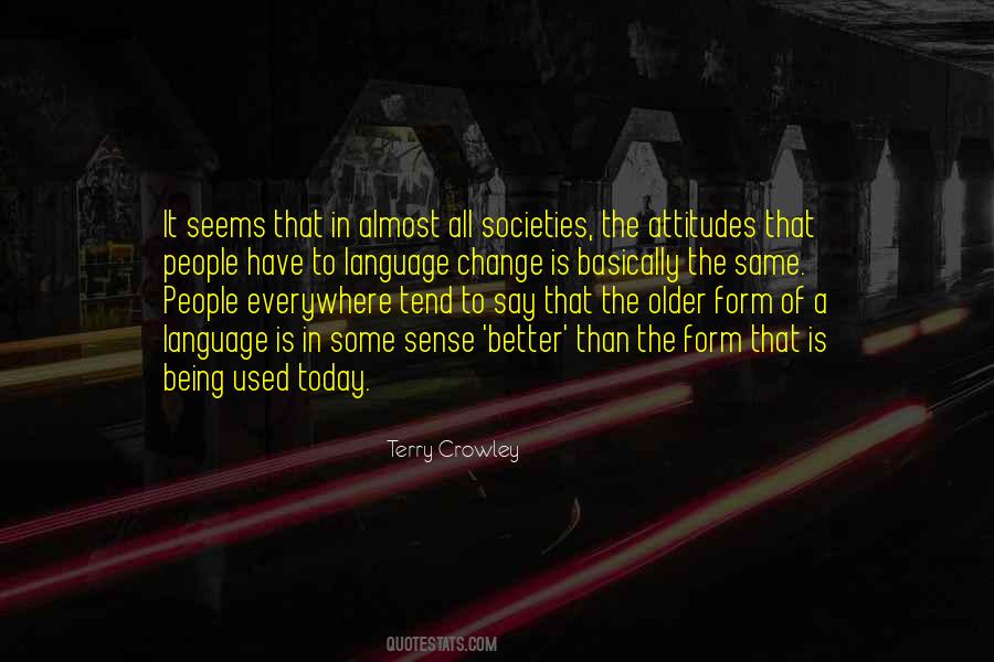 Older The Better Quotes #456127