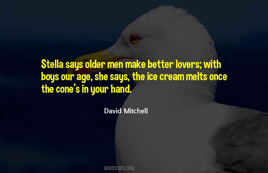 Older The Better Quotes #817341
