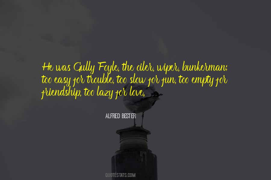 Friendship Fun Quotes #1770146