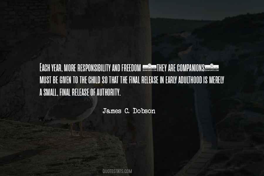 Freedom Is Responsibility Quotes #1143296