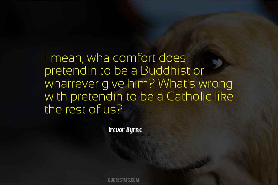 Comfort Him Quotes #1072221