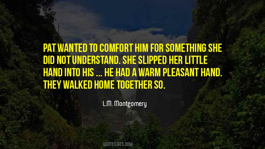 Comfort Him Quotes #386347