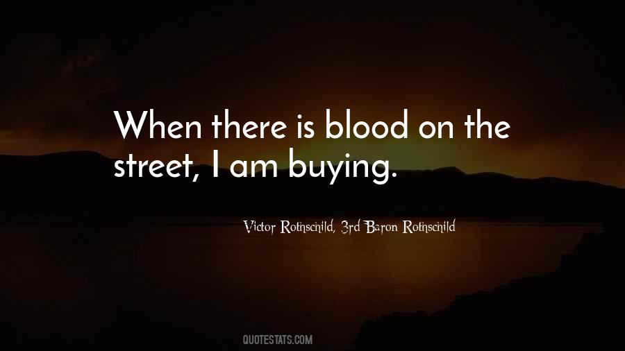 Blood On The Street Quotes #1251850