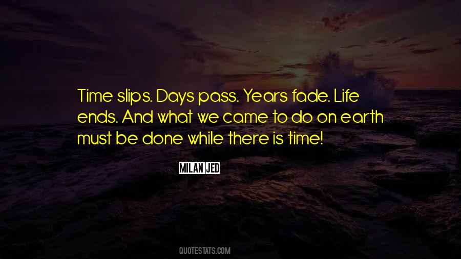 Years Pass By Quotes #348209