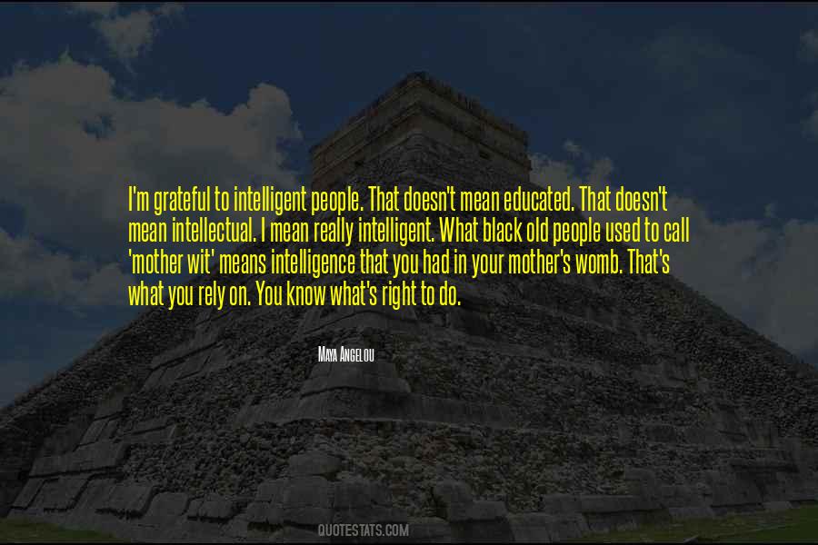 Call Your Mother Quotes #1057436