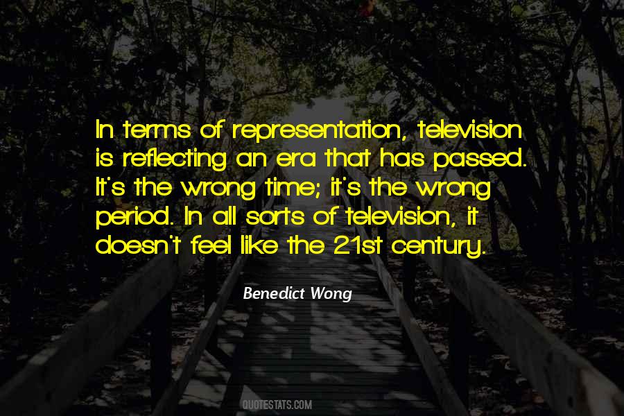 Wrong Era Quotes #766160