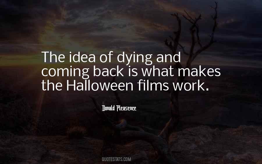 Halloween Coming Quotes #1238906