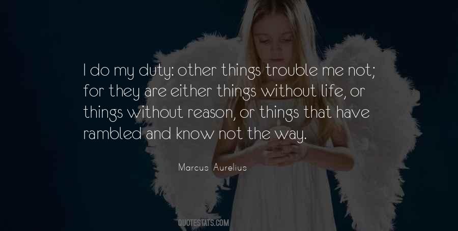 Trouble Life Quotes #119732