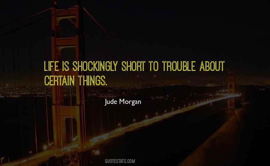 Trouble Life Quotes #128863