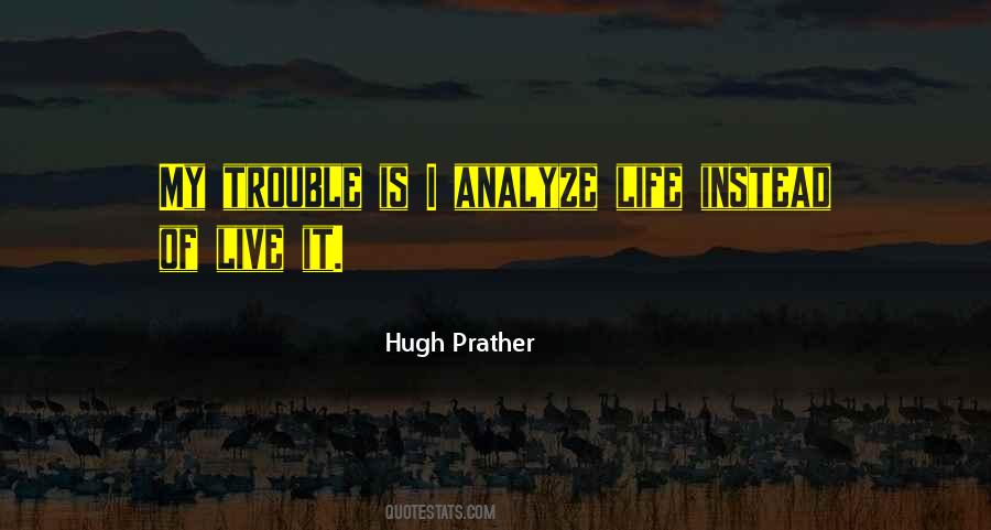 Trouble Life Quotes #320861