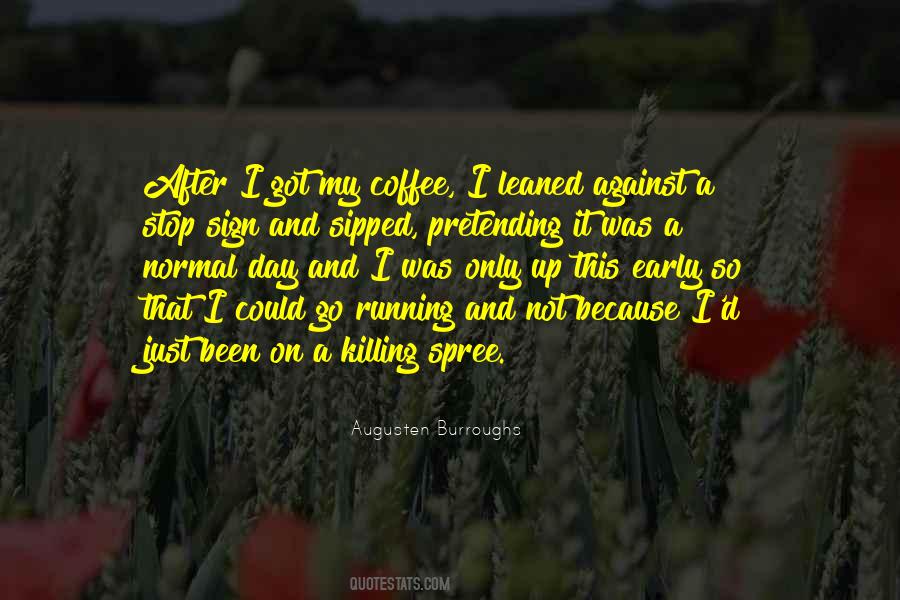 Please Stop Pretending Quotes #447946