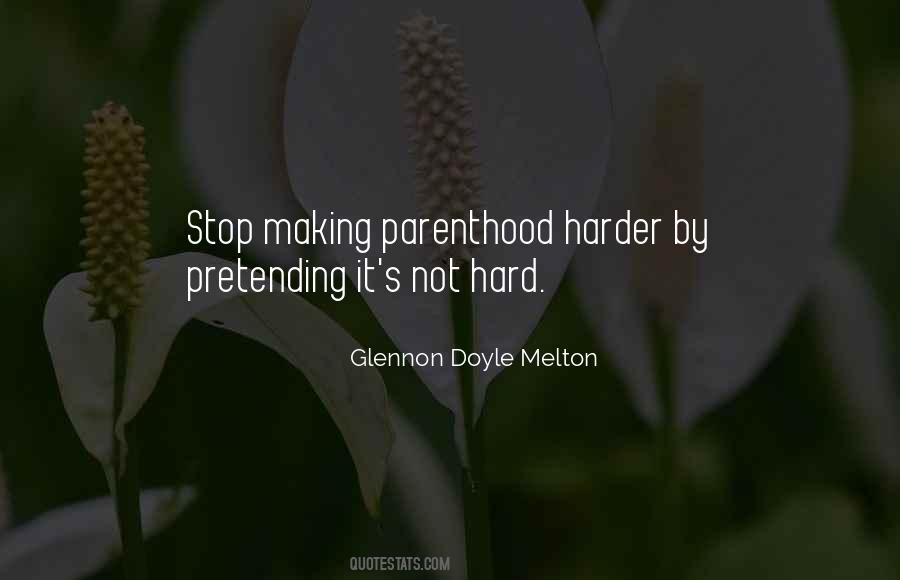 Please Stop Pretending Quotes #452495
