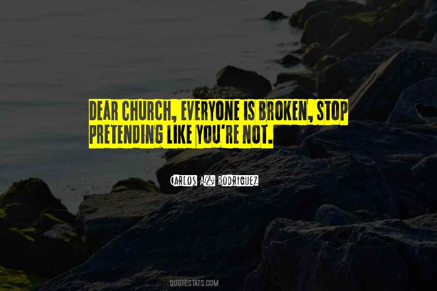 Please Stop Pretending Quotes #741232