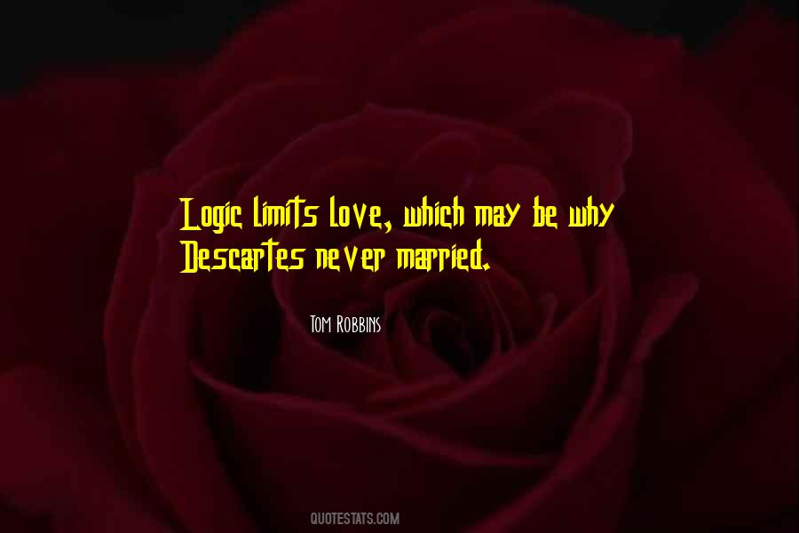 Descartes Love Quotes #1205763 Descartes Love Quotes #1205763
