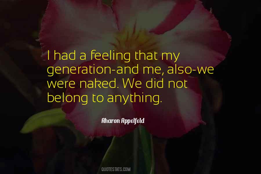 Not Belong To Me Quotes #1340515