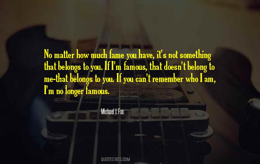 Not Belong To Me Quotes #1793855