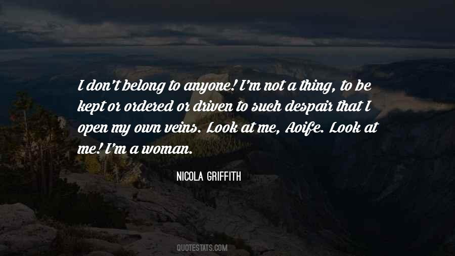 Not Belong To Me Quotes #314776